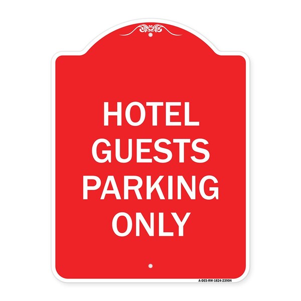 Signmission Designer Series Sign Hotel Guest Parking Only, Red & White Aluminum Sign, 18" x 24", RW-1824-23904 A-DES-RW-1824-23904 - main